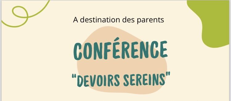Conférence pour les Parents : Devoirs sereins