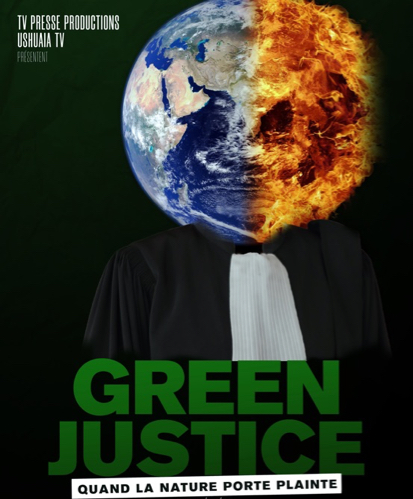 Projection-Débat  GREEN JUSTICE quand la nature porte plainte