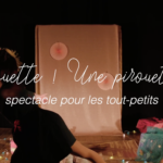 SPECTACLE JEUNE PUBLIC Chouette ! Une pirouette ...