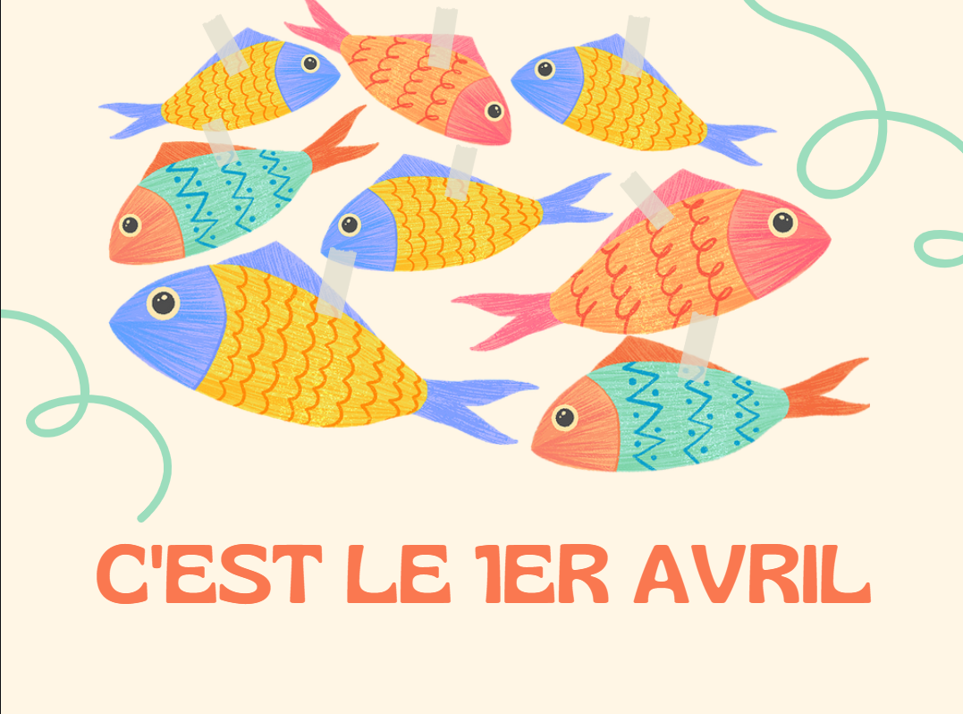Journée POISSON D'AVRIL