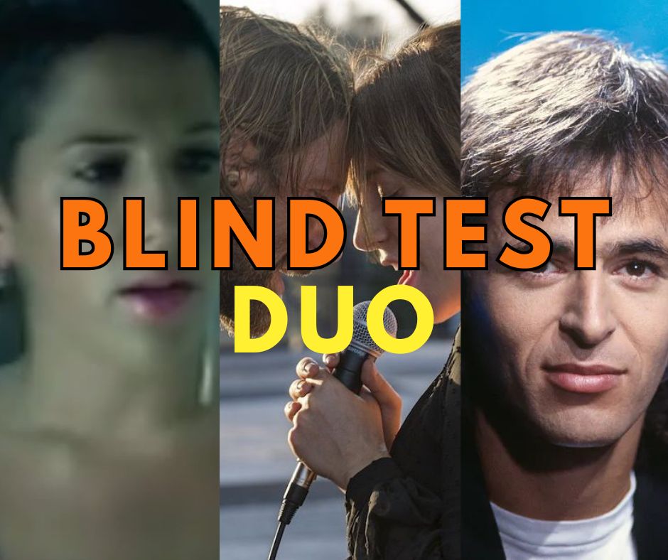 BlindTest spécial CHANSONS EN DUO