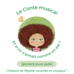 SPECTACLE COLLABORATIF & MUSICAL 0-7 ans